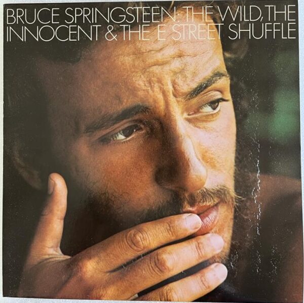 Bruce Springsteen – The Wild, The Innocent & The E Street Shuffle