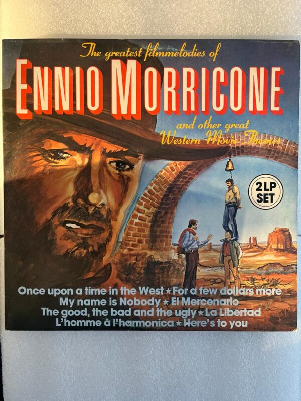 Ennio Morricone - The Greatest Film Melodies Of Ennio Morricone And Other Great Western Movie Themes - Image 8